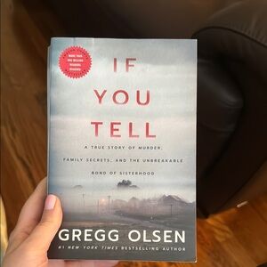 If You Tell by Gregg Olsen Book
